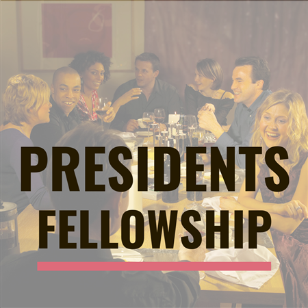 Rotary DTLA - President's Fellowship